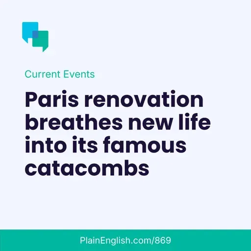 Paris catacombs reopen after renovation