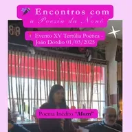 🎤 Encontros com a Poesia da Nonô – 2025 ✨ Episódio 17 – “Morri”