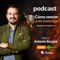 COMO VENCER A MI ENEMIGO - PASTOR ANTONIO BURGOS
