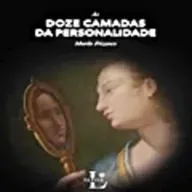 As 12 Camadas da Personalidade | Murilo Frizanco