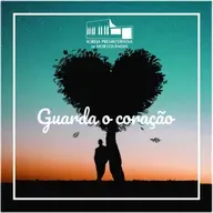 D055 - Guarda o Coração