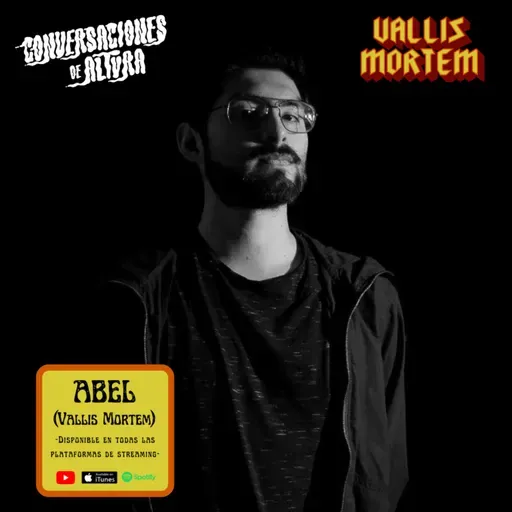Ep. 103 - Abel (Vallis Mortem podcast)
