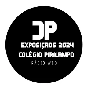 RÁDIO WEB EXPOSIÇÃOS 2024 COLÉGIO PIRILAMPO