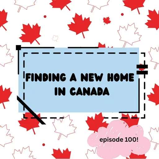 Finding a home in Canada - Denise settling in
