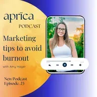 Marketing Without Burnout - Expert Tips from Amy Hager