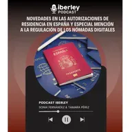 Novedades en las autorizaciones de residencia en España y especial mención a la regulación de los nómadas digitales.