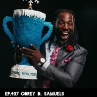 Ep.437 Corey D. Samuels