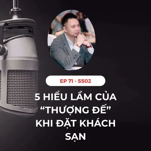 #71 - 5 HIỂU LẦM CỦA CÁC THƯỢNG ĐẾ KHI ĐẶT PHÒNG KHÁCH SẠN 🏩