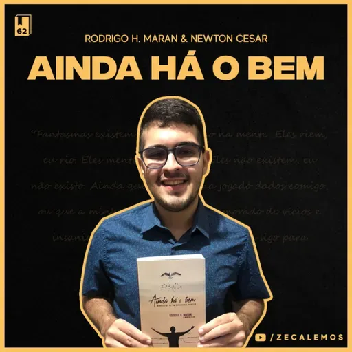 Ainda Há o Bem, Rodrigo Maran (#62)