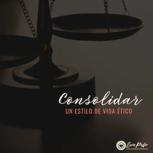 Consolidar un estilo de vida ético | Javier Romo