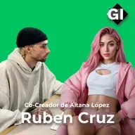 Ruben Cruz | Creador de la Influencer creada con AI, Aitana que gana $10k al mes en OnlyFans | Episodio #155