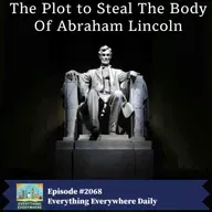 The Plot to Steal the Body of Abraham Lincoln