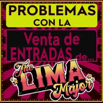 Problemas con la venta de entradas de la Lima Major