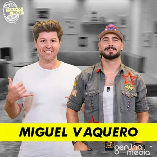 Miguel Vaquero: del campo a la música popular | Despecho, sueños y futuro en la industria
