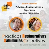 Prácticas Restaurativas y Esperanza