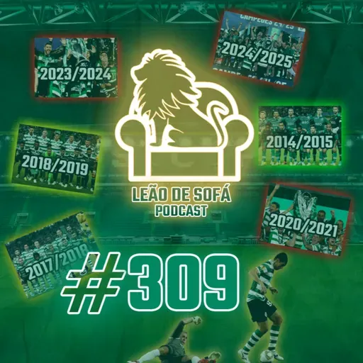 #309 - Tier List: Melhores épocas do Sporting