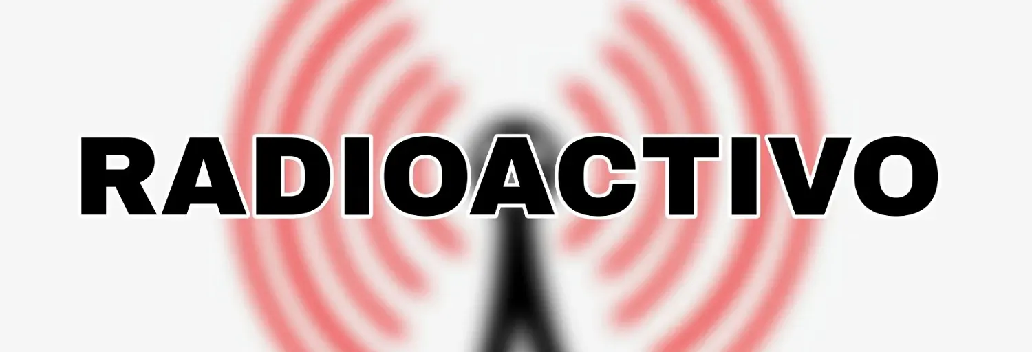 RADIOACTIVO