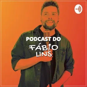 Podcast do Fábio Lins