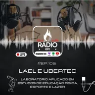 #EP.105 - LAEL e UBERTC