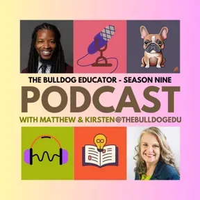 "The Bulldog Educator" with Kirsten Wilson and Matthew Caston