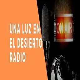 RADIO LUZ EN EL DESIERTO