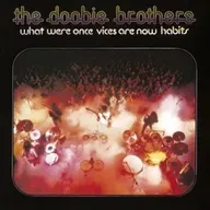 The Doobie Brothers, Ep. 3. Lo que antes eran vicios ahora son hábitos (1974).