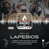 #EP. 102 | LAPEBIOS - Laboratório de Pesquisa em Biodinâmica do Desempenho Humano e Saúde