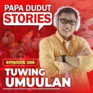 EP389: Tuwing Umuulan l Papa Dudut Stories