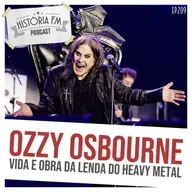 209 Ozzy Osbourne: vida e obra da lenda do Heavy Metal