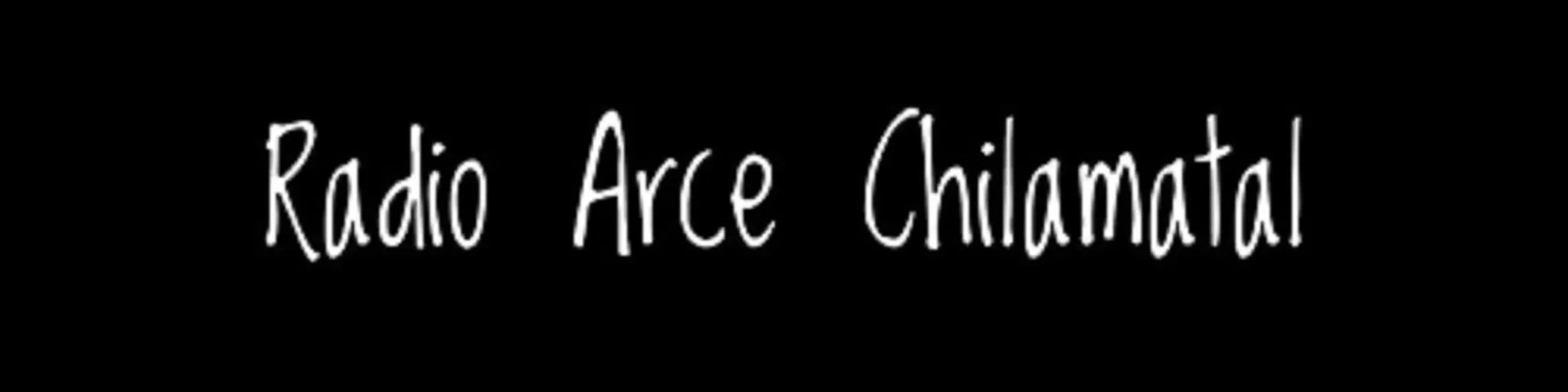 arce chilamatal