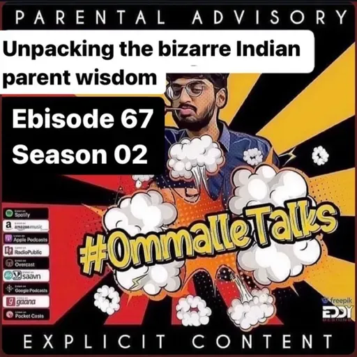 Unpacking the bizzare Indian parent wisdom