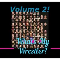 What's My Wrestler?! Volume 2