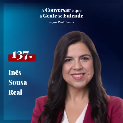 #137 Inês Sousa Real - "Em matéria ambiental, a vaca na sala é sempre o problema que não é falado."