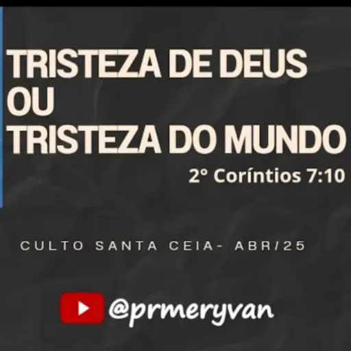 Tristeza de Deus ou tristeza do mundo?