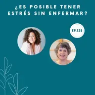 128-¿Es posible tener estrés sin enfermar?