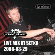 Johnny Beast, MC Power Pavel - Live Mix At Setka (2008-03-28) Part 1