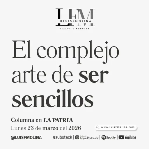 35. El complejo arte de ser personas sencillas