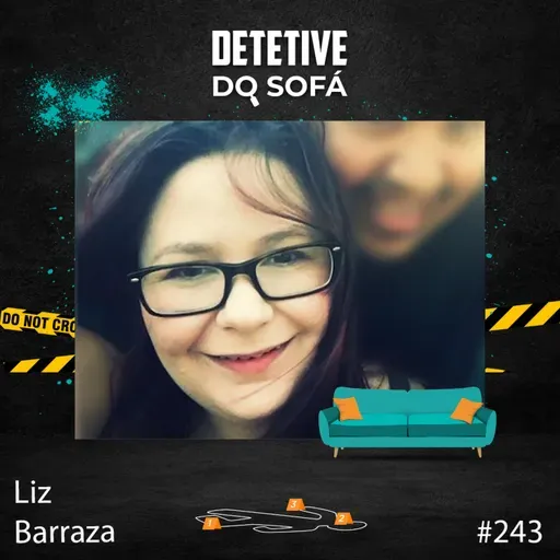 243 - o assassinato filmado de Liz Barraza
