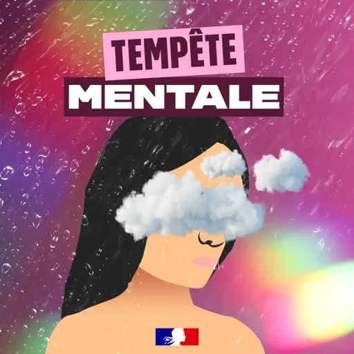 Tempête mentale - Épisode 1 – Les montagnes russes de la bipolarité