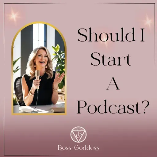 #179: Should I Start A Podcast?