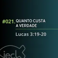 #021. Quanto custa a verdade