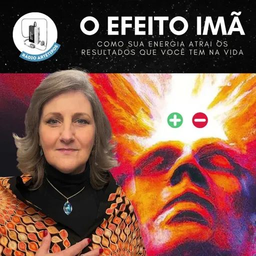 O EFEITO IMÃ: Como Sua Energia Atrai os Resultados que Você Tem na Vida