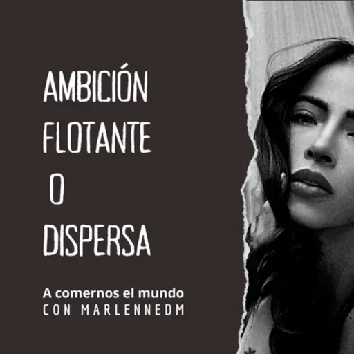 Ambición flotante o dispersa