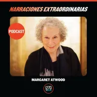 Narraciones Extraordinarias -  Margaret Atwood