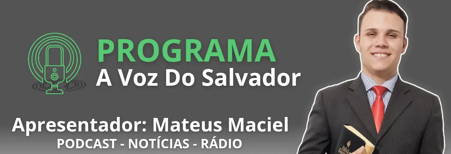 Programa A Voz Do Salvador