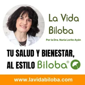 La Vida Biloba de la Dra. Nuria Lorite Ayán