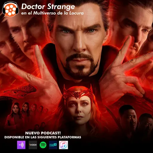 #54 Doctor Strange en el Multiverso de la Locura