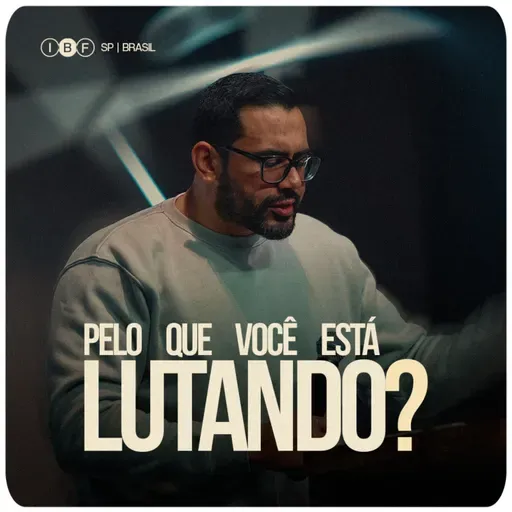 PELO QUE VOCÊ ESTÁ LUTANDO? | Cesar Tavares
