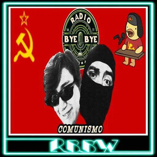 COMUNISMO- RBBW 04/Diciembre/2025