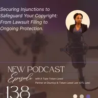 Securing Injunctions to Safeguard Your Copyright: From Lawsuit Filing to Ongoing Protection
